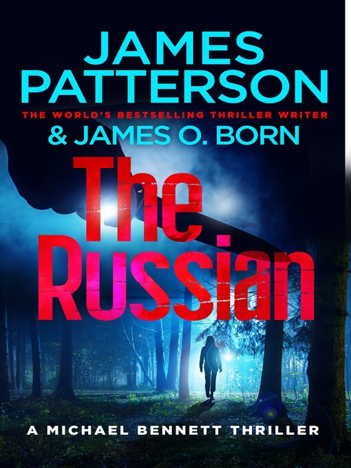 Title details for The Russian by James Patterson - Wait list